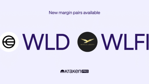 New assets and pairs available for margin trading: WLD and WLFI!