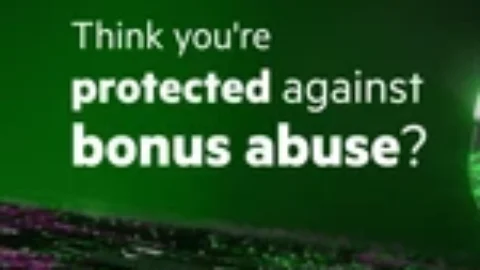 How protected are you against bonus abuse? The numbers might surprise you