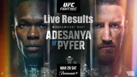 UFC Seattle: Adesanya vs. Pyfer live results