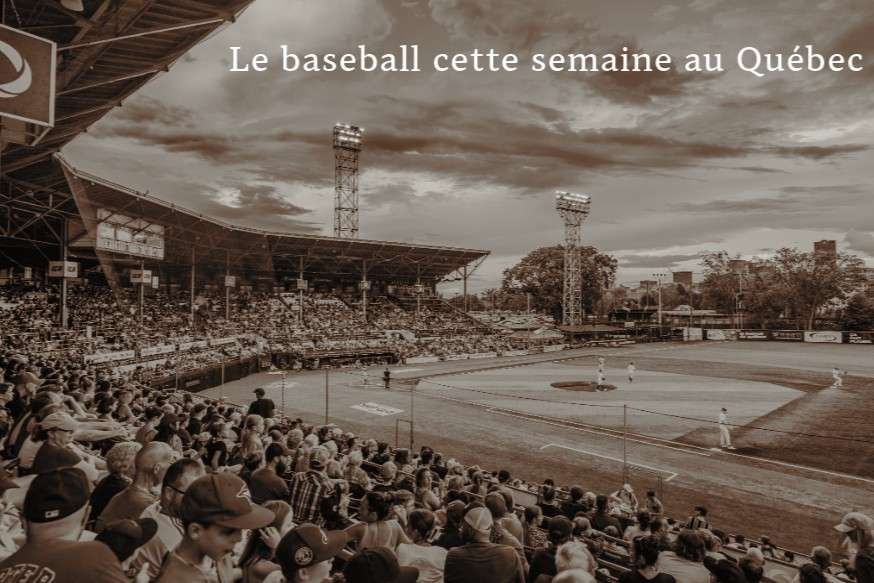 Baseball in Quebec this week: The entire province in action starting Friday