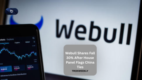 Webull Shares Fall 30% After House Panel Flags China Ties